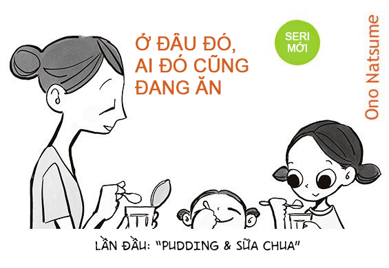 Truyện tranh Ở Đâu Đó, Ai Đó Cũng Đang Ăn