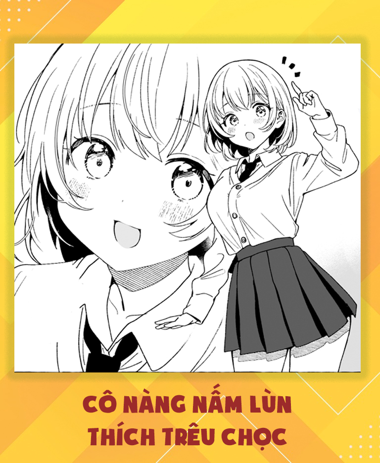 Truyện tranh [Oneshot] Cô Nàng Nấm Lùn Thích Trêu Chọc